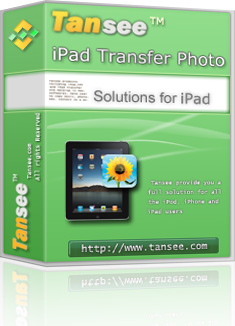 Free download Tansee iPad Transfer Photo